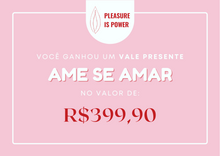 Carregar imagem no visualizador da galeria, Cartão Presente Ame se Amar
